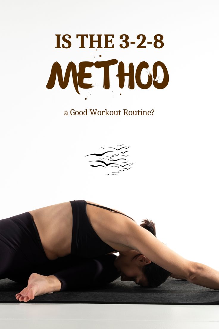 a woman is doing yoga on a mat with the words, is the 3 - 2 - 8 method metho?