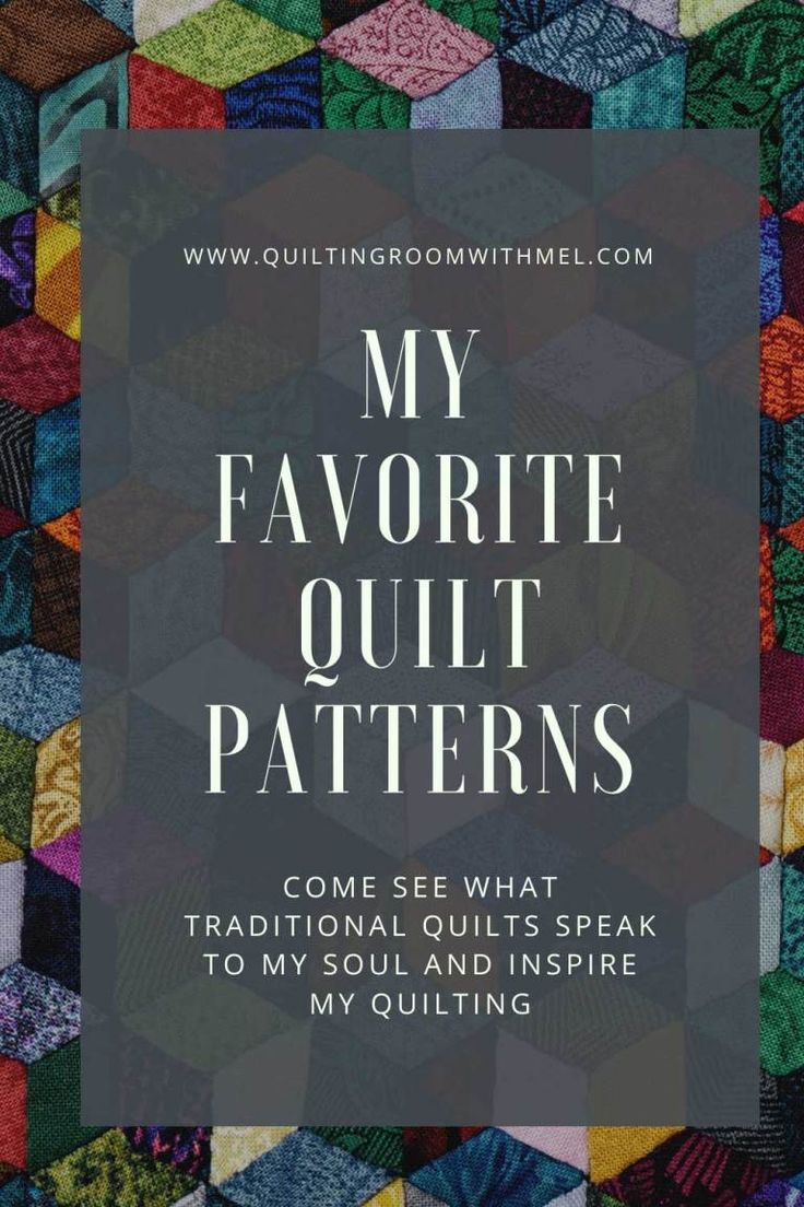 a quilt with the words, my favorite quilt patterns come see what traditional quilts speak to my soul and inspire my quilting