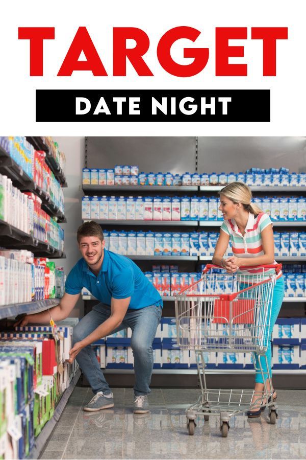 a man and woman pushing a shopping cart through a grocery store aisle with the text target date night