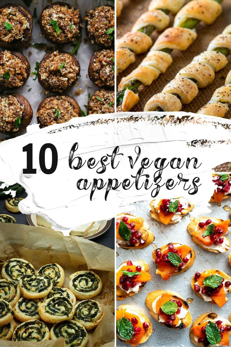 the top ten vegan appetizers are on display in this collage with text overlay that reads, 10 best vegan appetizers