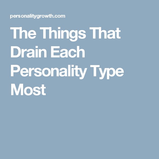 The Things That Drain Each Personality Type Most Emotional Exhaustion, Isfj Personality, Briggs Personality Test, Enfp Personality, Personality Growth, Mbti Types, Personality Profile, Manipulative People, Personality Psychology