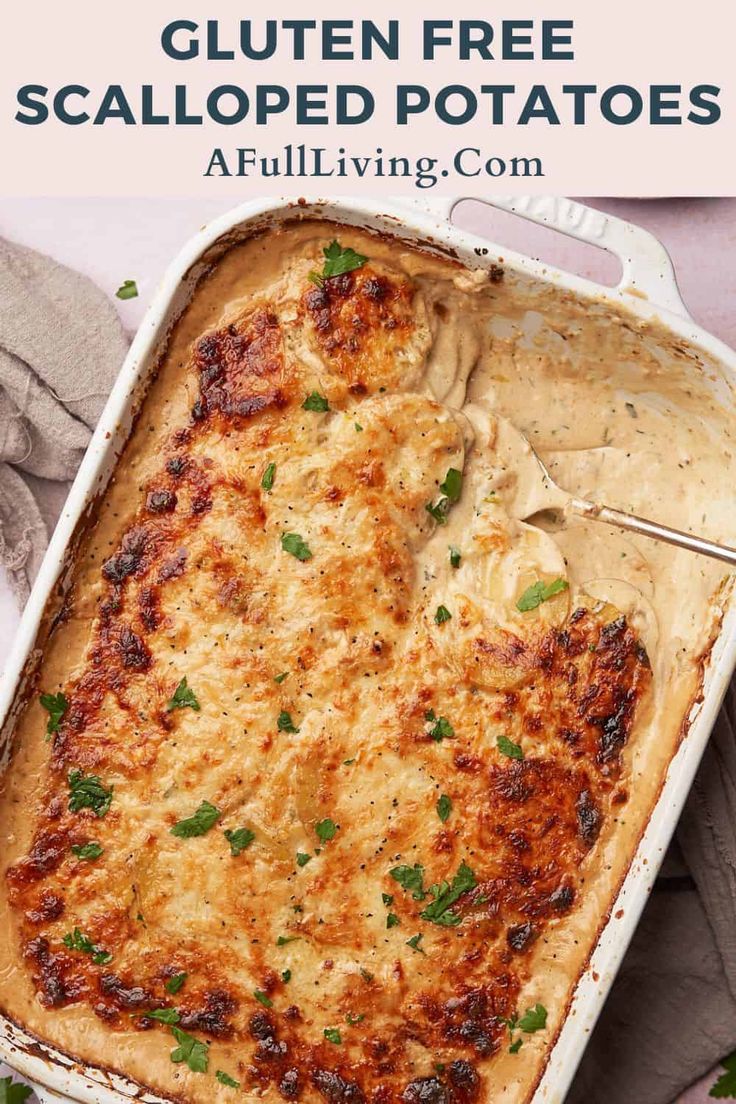 a casserole dish is shown with text overlay that reads gluten free scalloped potatoes