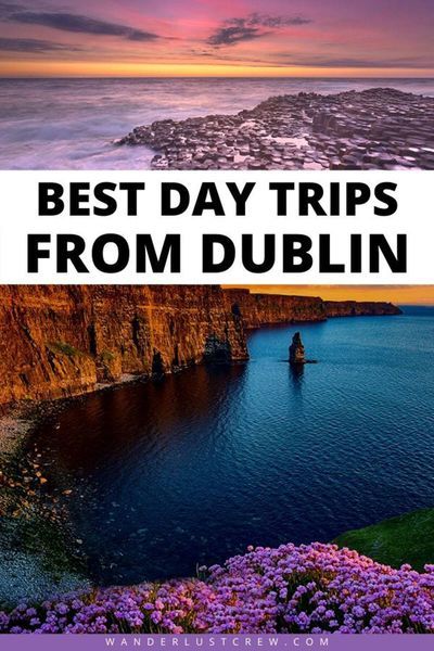 the best day trips from dublin