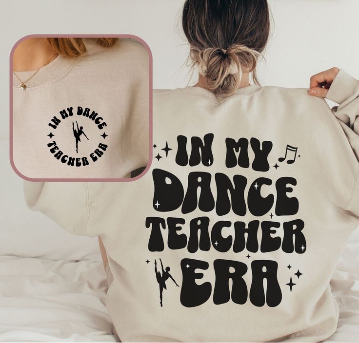 Dance Teacher Shirts Ideas, Dance Teacher Tshirt, Diy Sweatshirt Designs, Dance Teacher Shirts Design, Dance Studio Shirts, Dance Teacher Shirt, Dance Teacher Shirts, Ballet Teacher Outfit, Dance Teacher Outfits