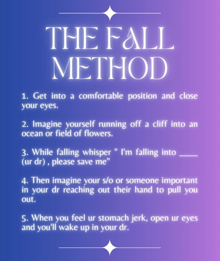 the fall method to get into a comfortable position and close your eyes, with instructions