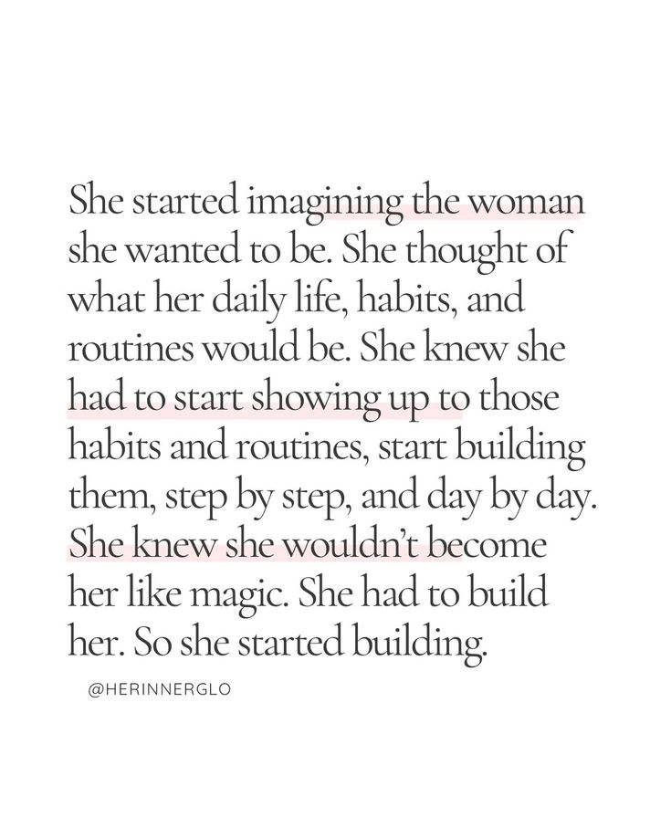 an image with the words she started managing the woman she wanted to be, she thought of what her daily life