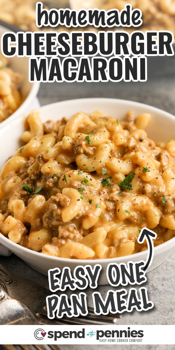 the recipe for homemade cheeseburger macaroni is in a bowl