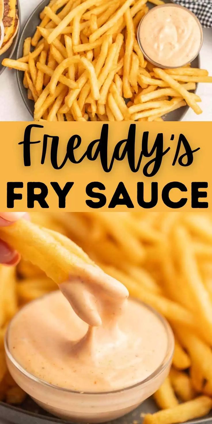 french fries with dipping sauce on top and the words friedy's fry sauce above it