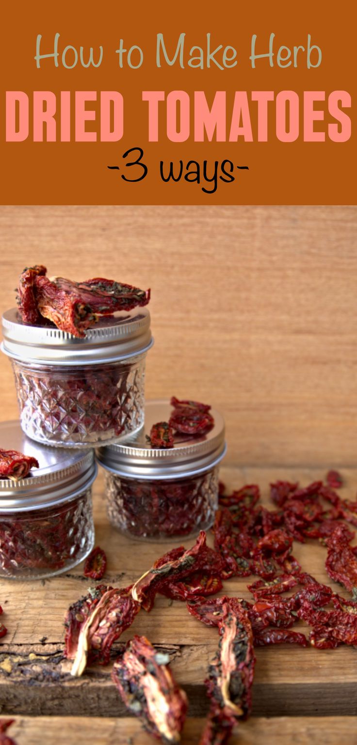 How to make dried tomatoes How To Make Sun Dried Tomatoes In Dehydrator, Home Made Sun Dried Tomatoes, Dehydrate In Oven, Sun Dried Tomatoes, Sun Dried Tomato Recipes, Make Sun Dried Tomatoes, Dehydrating Food Storage, Herb Recipes, Roasted Cherry Tomatoes