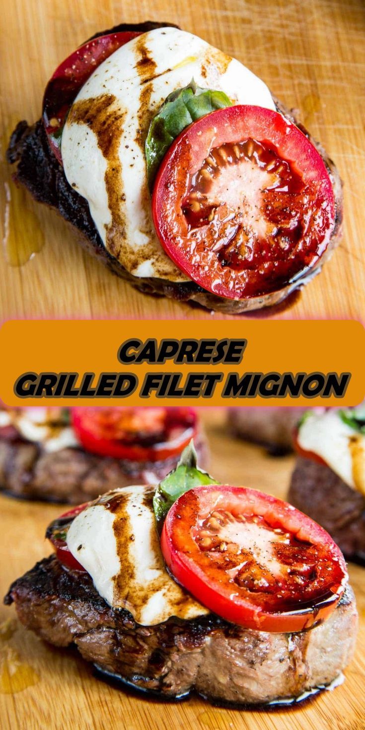 grilled steak with tomatoes, mozzarella and basil on top is shown in three different views