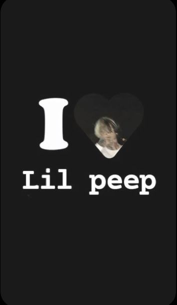 i heart lil peep with the words in white on a black background, and an image of a woman's face