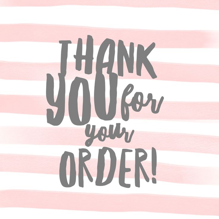 the words thank you for your order are painted on a pink and white striped background