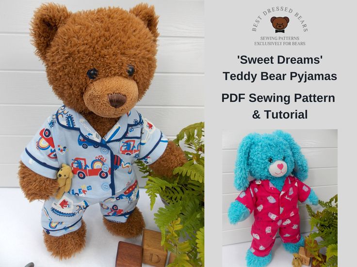 teddy bear pyjamas sewing pattern and instructions for stuffed animal pajamas, with text overlay that reads sweet dreams teddy bear pjypamas pdf sewing pattern & tutor