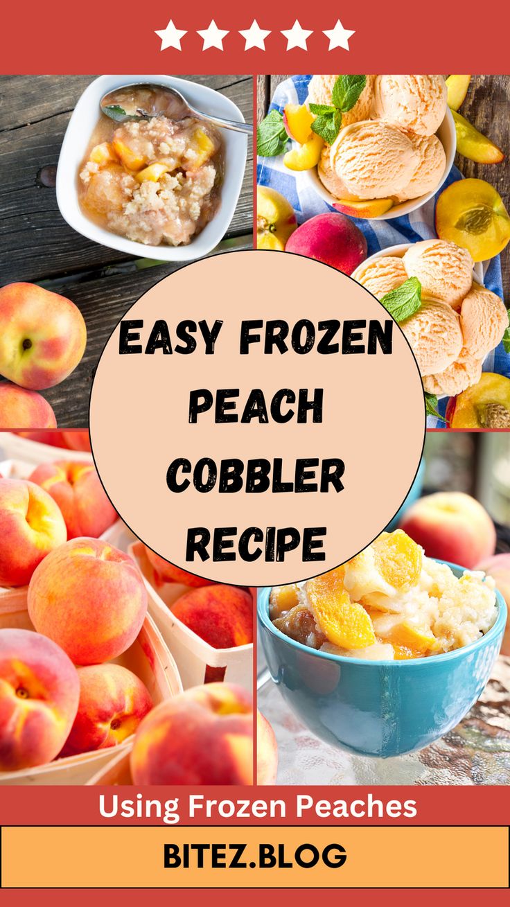 the recipe for easy frozen peach cobbler is shown