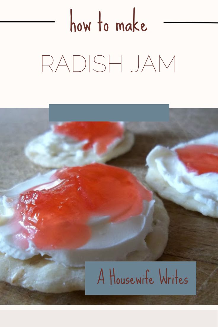 radish jam on crackers Canned Radish Recipes, Radish Butter Terrine, Canned Radishes, Canning Radishes, What To Do With Radishes, Preserving Radishes, Preserve Radishes, Radish Relish, High Potassium Foods