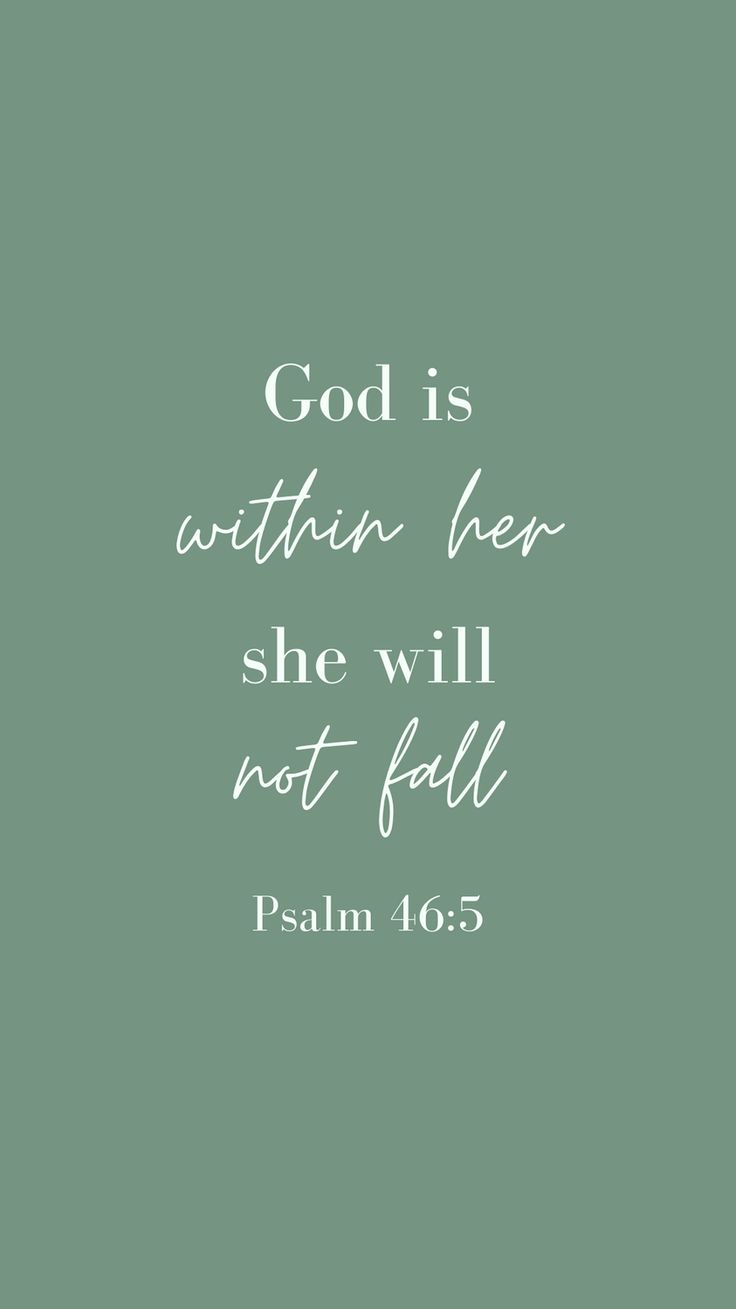 a green background with the words, god is within her she will not fall