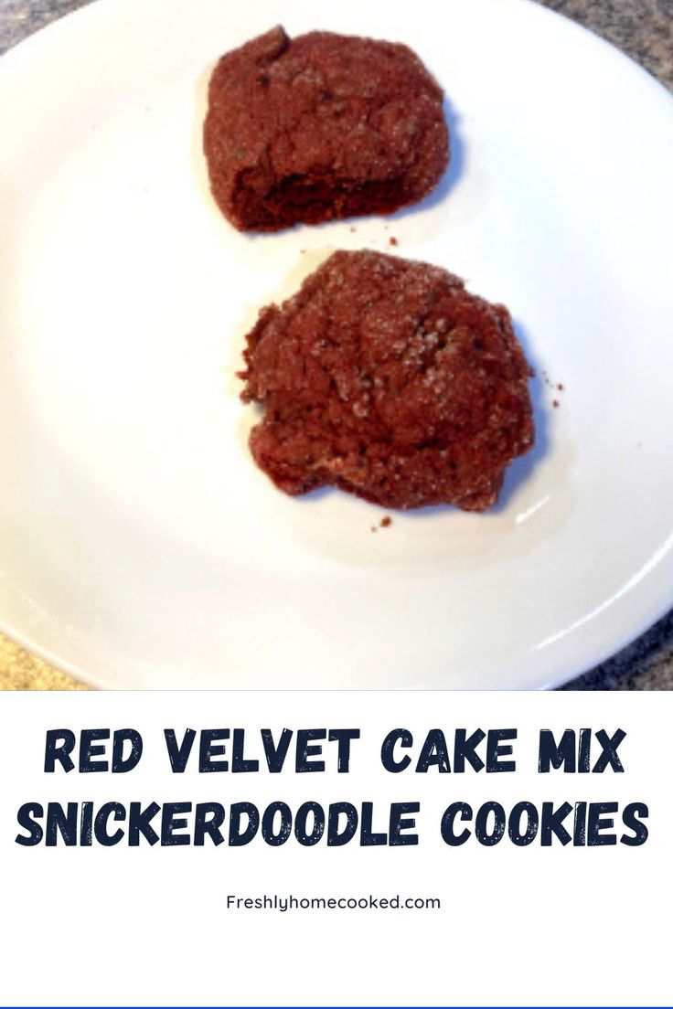 two red velvet cake mix cookies on a white plate with the words, red velvet cake mix snickkerdoodlele cookies