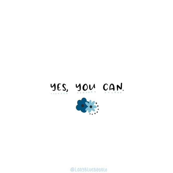 the words yes, you can are written in black on a white background with blue flowers