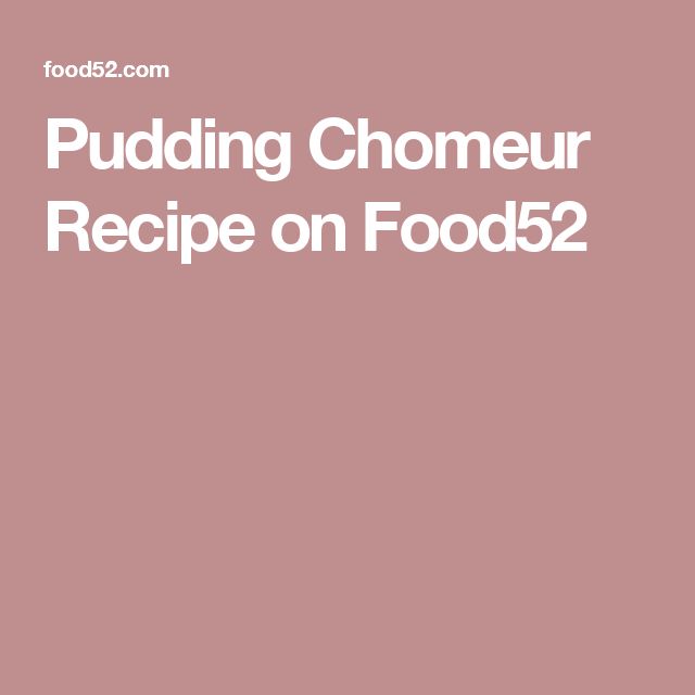 the words puddinging chomeur recipe on food52 are in white letters against a pink background