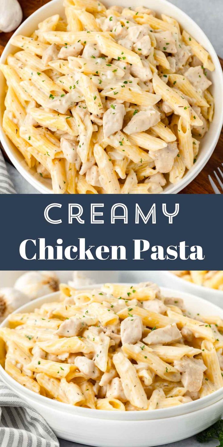 creamy chicken pasta in a white bowl with parmesan cheese on top and the text overlay reads creamy chicken pasta