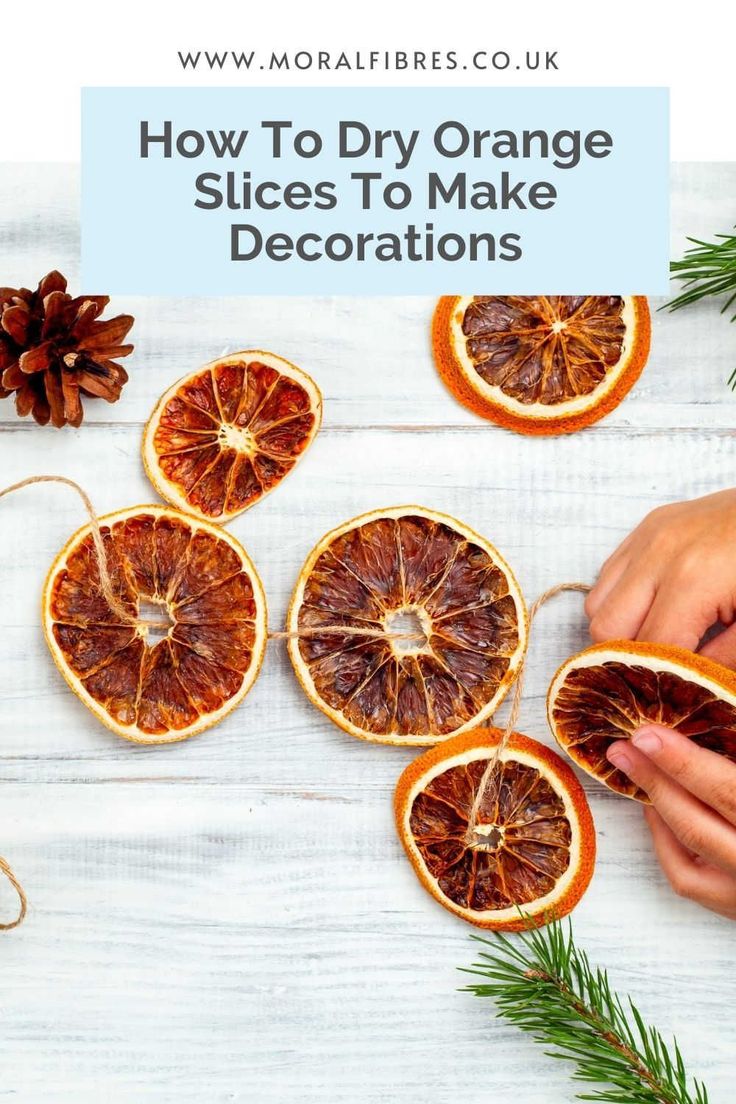 how to dry orange slices to make decorations