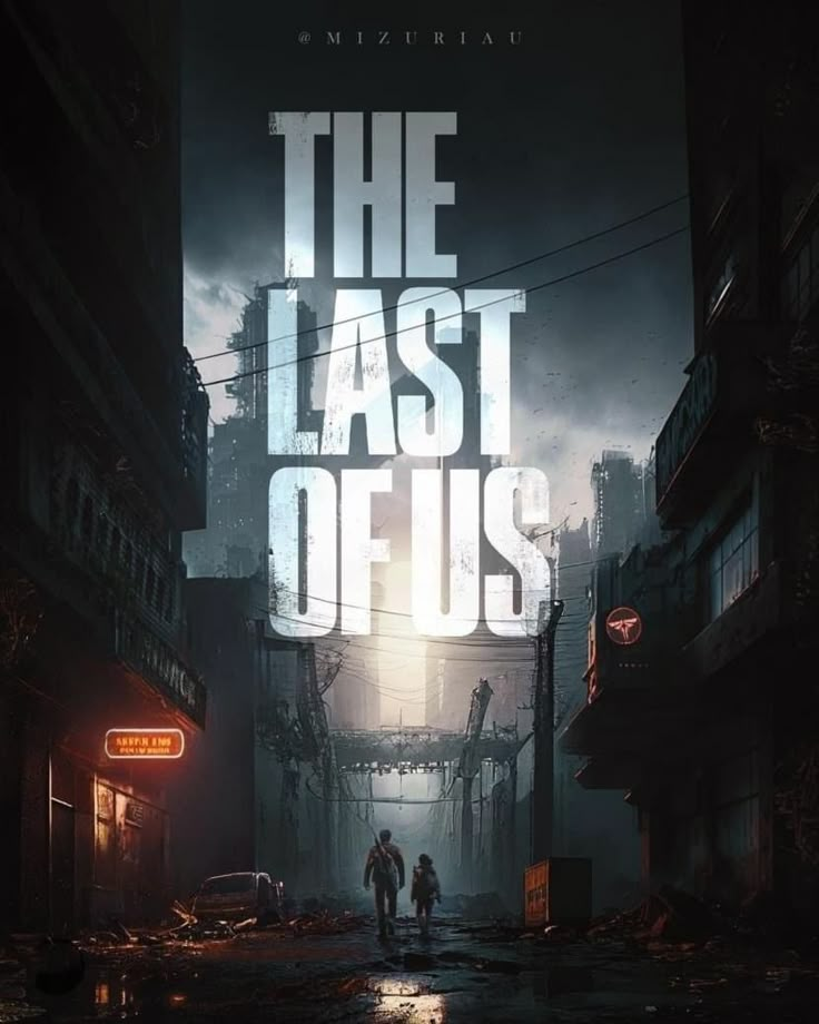 the last of us movie poster with two people walking down an alleyway in the rain