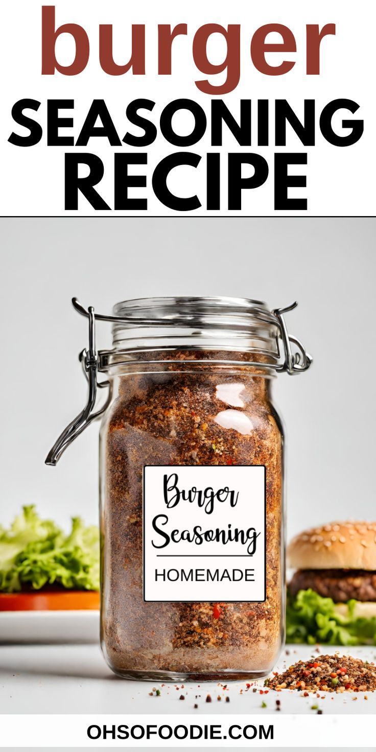 Text reads Burger seasoning recipe Burger Seasoning Recipe, Best Burger Seasoning, Burger Recipes Seasoning, Perfect Burger Recipe, Homemade Sweet Chili Sauce, Homemade Burger Recipe, Perfect Burger, Homemade Burger, Kitchen Staples