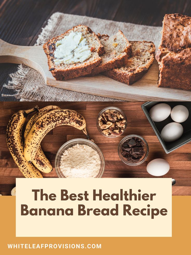 the best healthier banana bread recipe