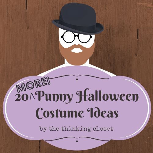 a man in a top hat and glasses holding a sign that says, more than 20 funny halloween costume ideas by the thinking closet