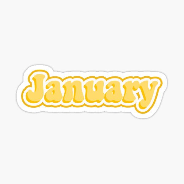 the word january in yellow sticker