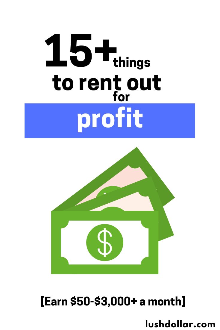 a poster with the words, 15 things to rent out for profits earn $ 50 - $