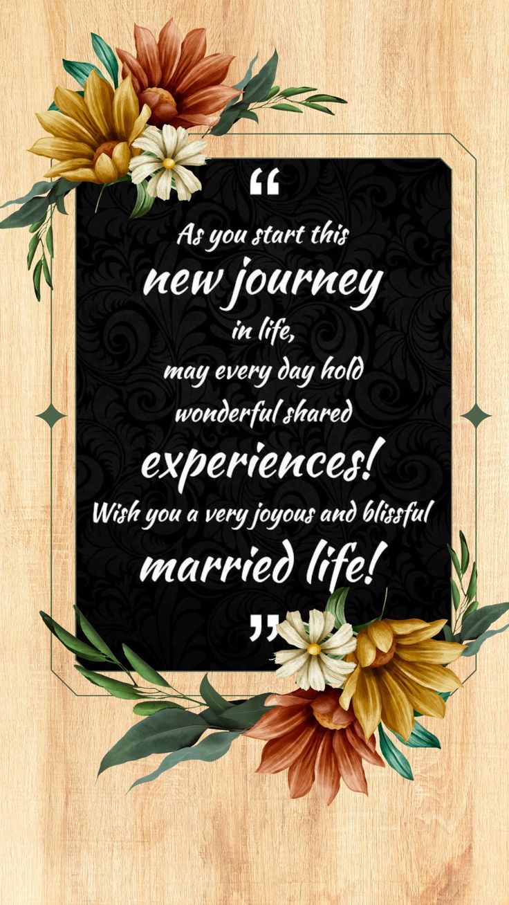 a card with flowers and the words, as you start this new journey in life