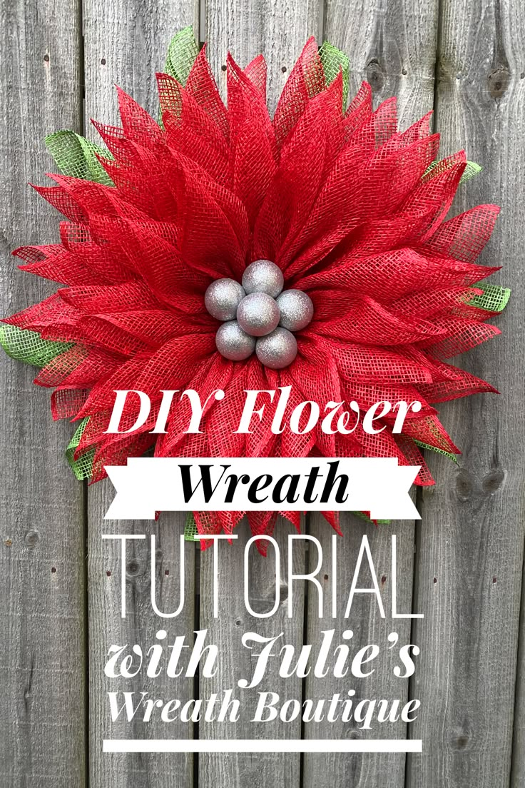 a red poinsettia wreath with text overlay that says diy flower wreath