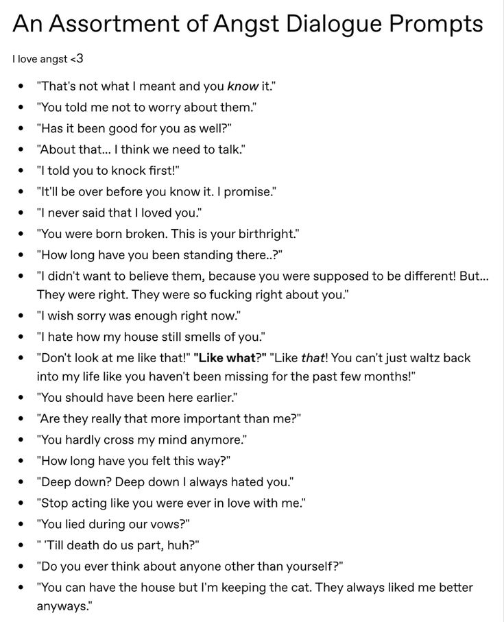 School Prompts Writing, Tumblr Dialogue Prompts, Break Up Dialogue Prompts, Insult Dialogue Prompts, Writing Prompts For Heartbreak, Cool Dialogue Prompts, How To Introduce A Love Interest Writing, Toxic Relationship Dialogue Prompts, Toxic Love Writing Prompts