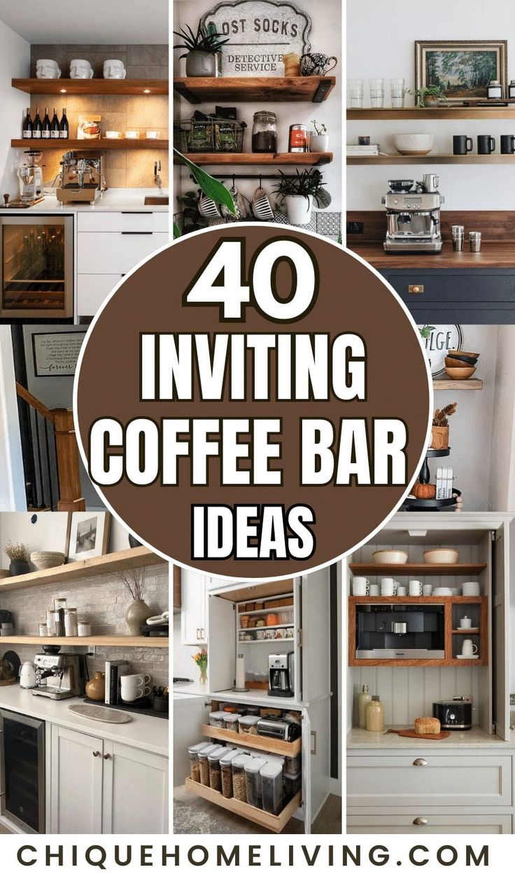 the words, 40 inviting coffee bar ideas are shown above pictures of kitchen cabinets and shelves