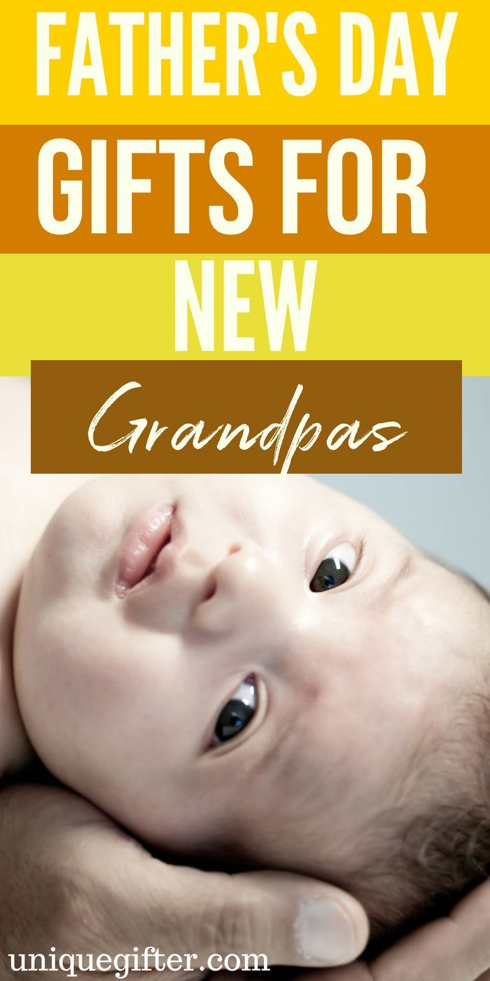 father's day gifts for new grandpas from uniquegifter com - click here