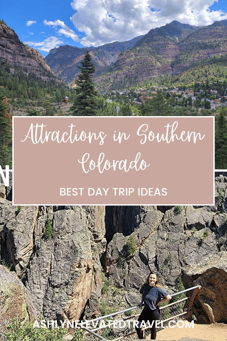 the best day trip ideas for attractions in southern colorado