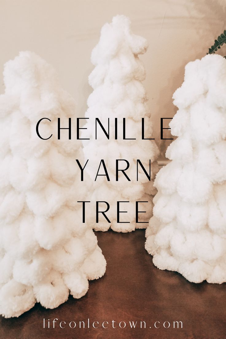 three cotton balls are stacked on top of each other in front of the words, chenille yarn tree