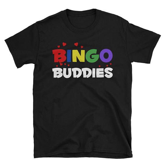 a black t - shirt with the words bingo buddies on it