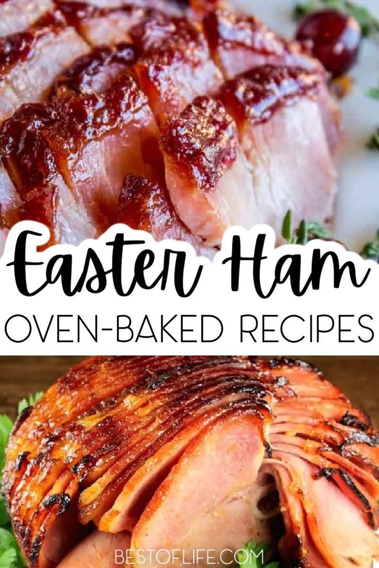 an image of ham on a plate with the words, easy ham oven - baked recipes