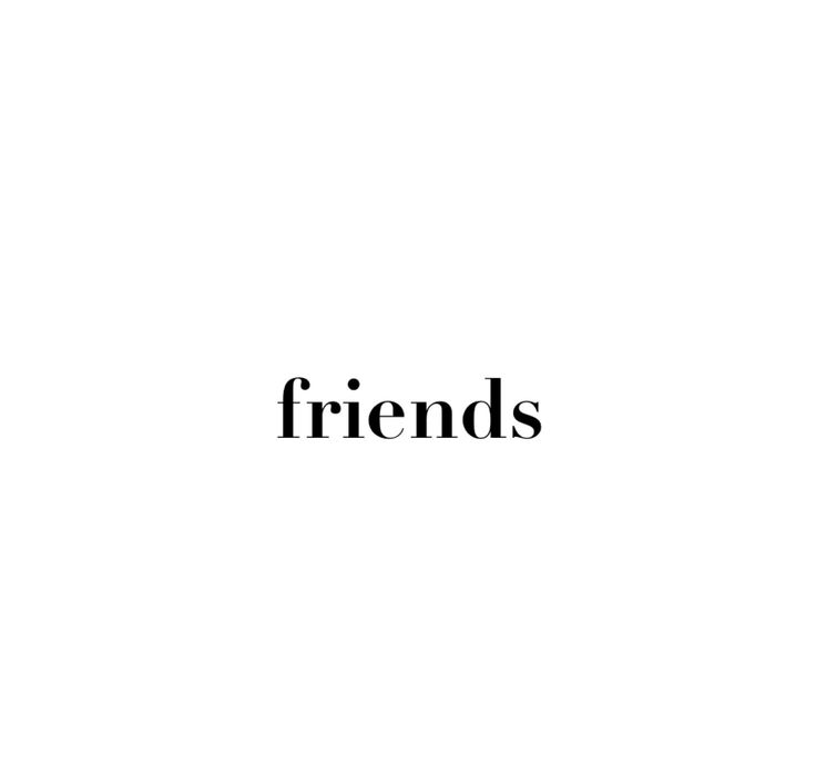 the word friends written in black on a white background