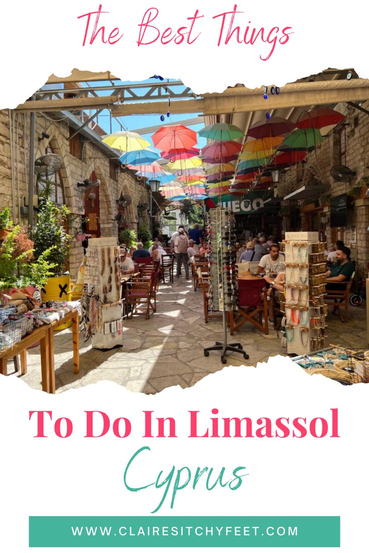 the best things to do in limasso cyprus