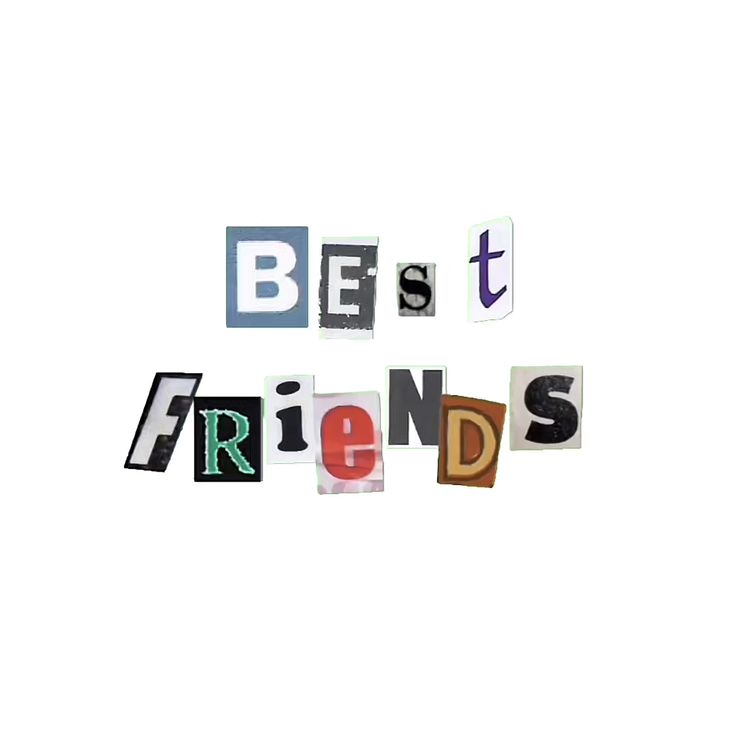 the words best friends written in cut out letters