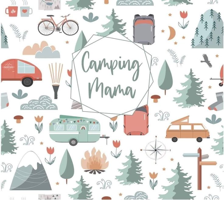 the words camping mama surrounded by different types of vehicles, trees and campfires