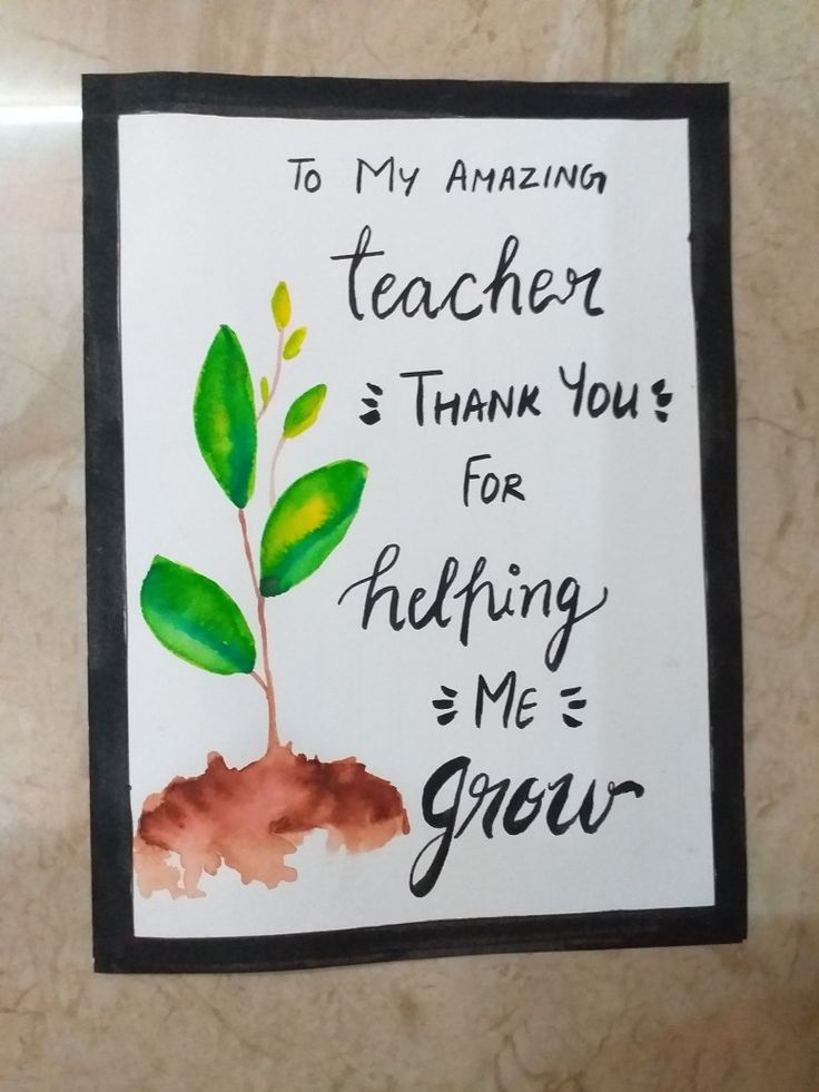 a hand painted sign that says to my amazing teacher thank you for helping me grow