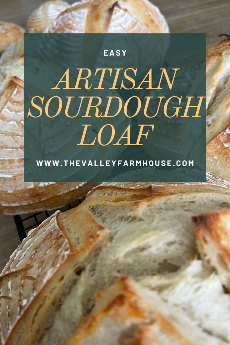 artisan sourdough loafs with text overlay reading easy artisan sourdough loaf