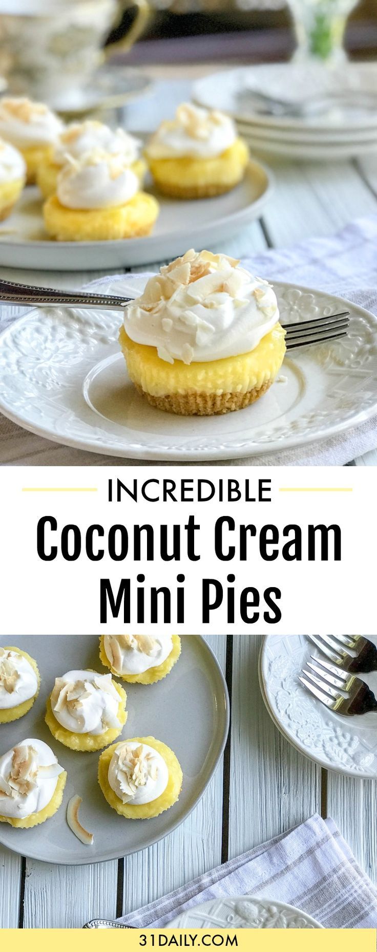 an image of coconut cream mini pies with text overlay that reads incredible coconut cream mini pies