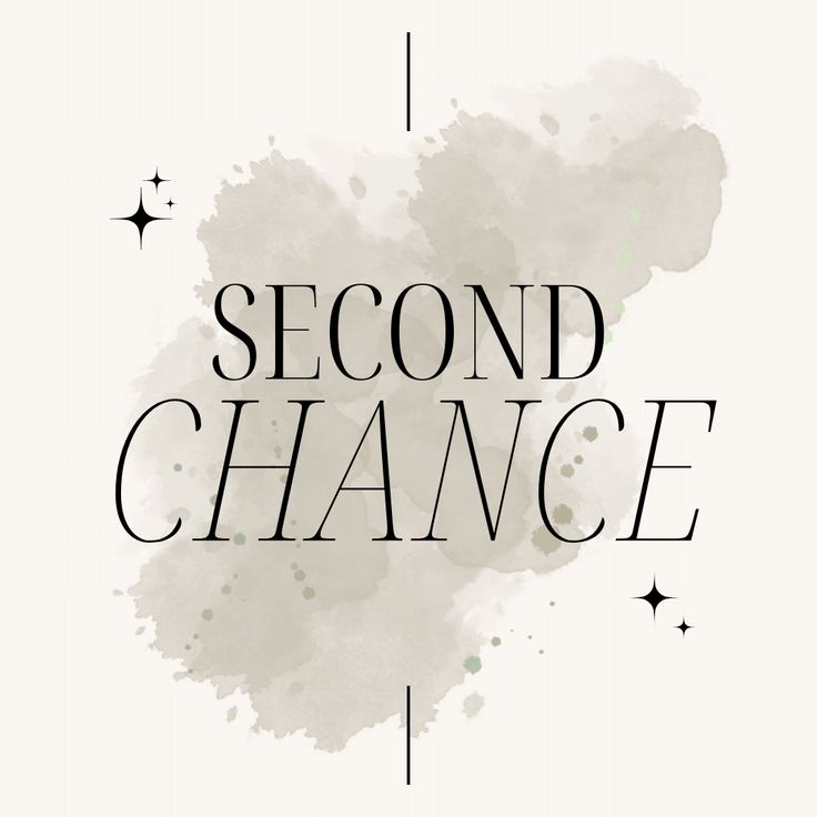 the words second chance written in black and white ink on a watercolor background with stars