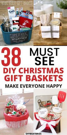 christmas gift baskets with the words 30 must see diy christmas gifts make everyone happy