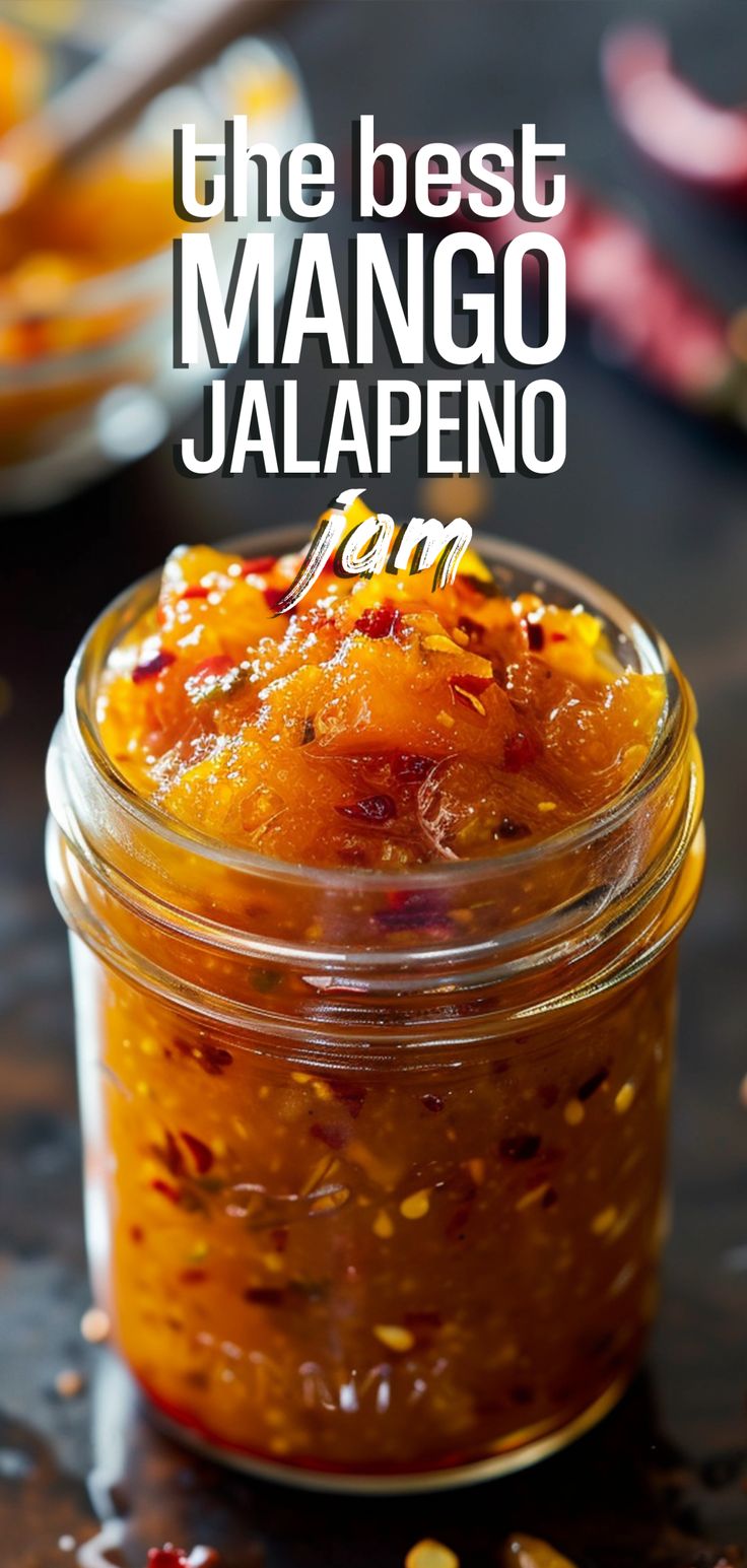 the best mango jalapeno jam recipe in a glass jar on a table